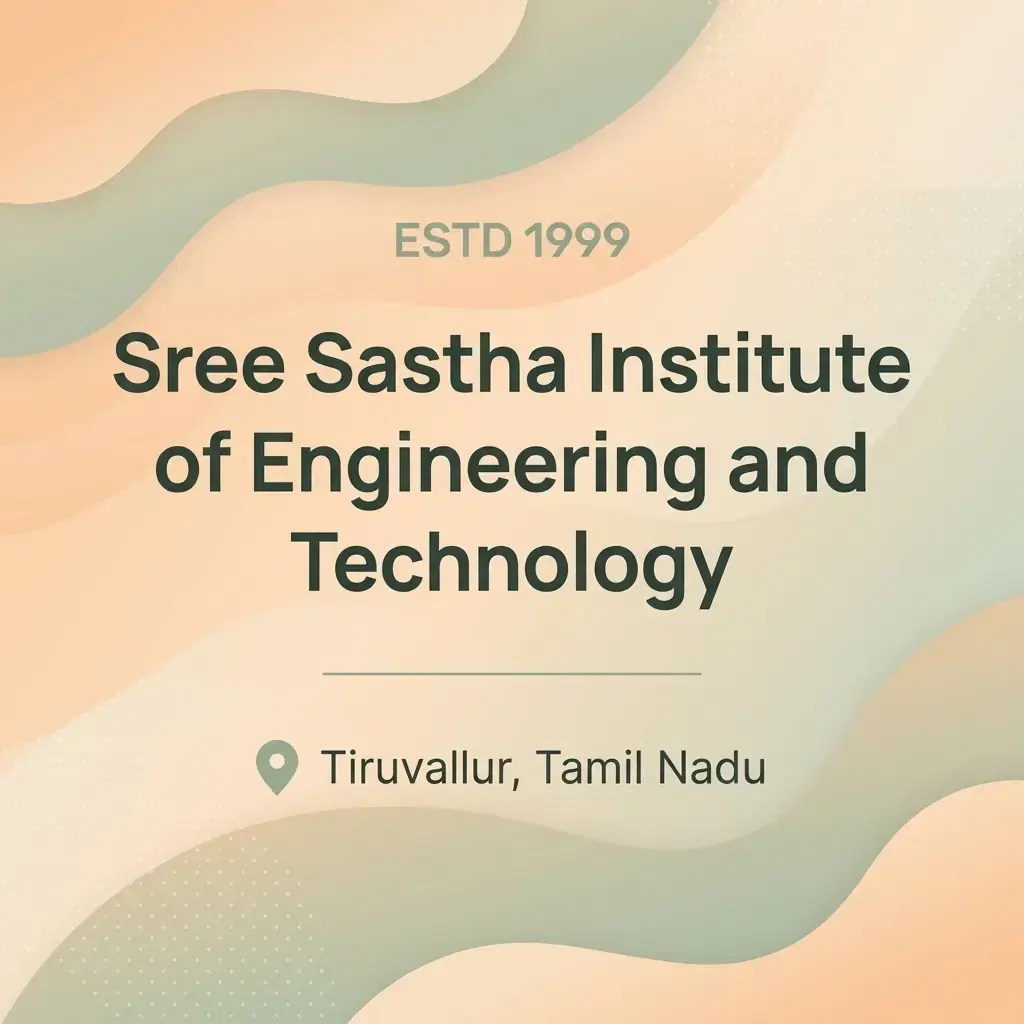 Sree Sastha Institute of Engineering and Technology engineering college in Tamil Nadu information card