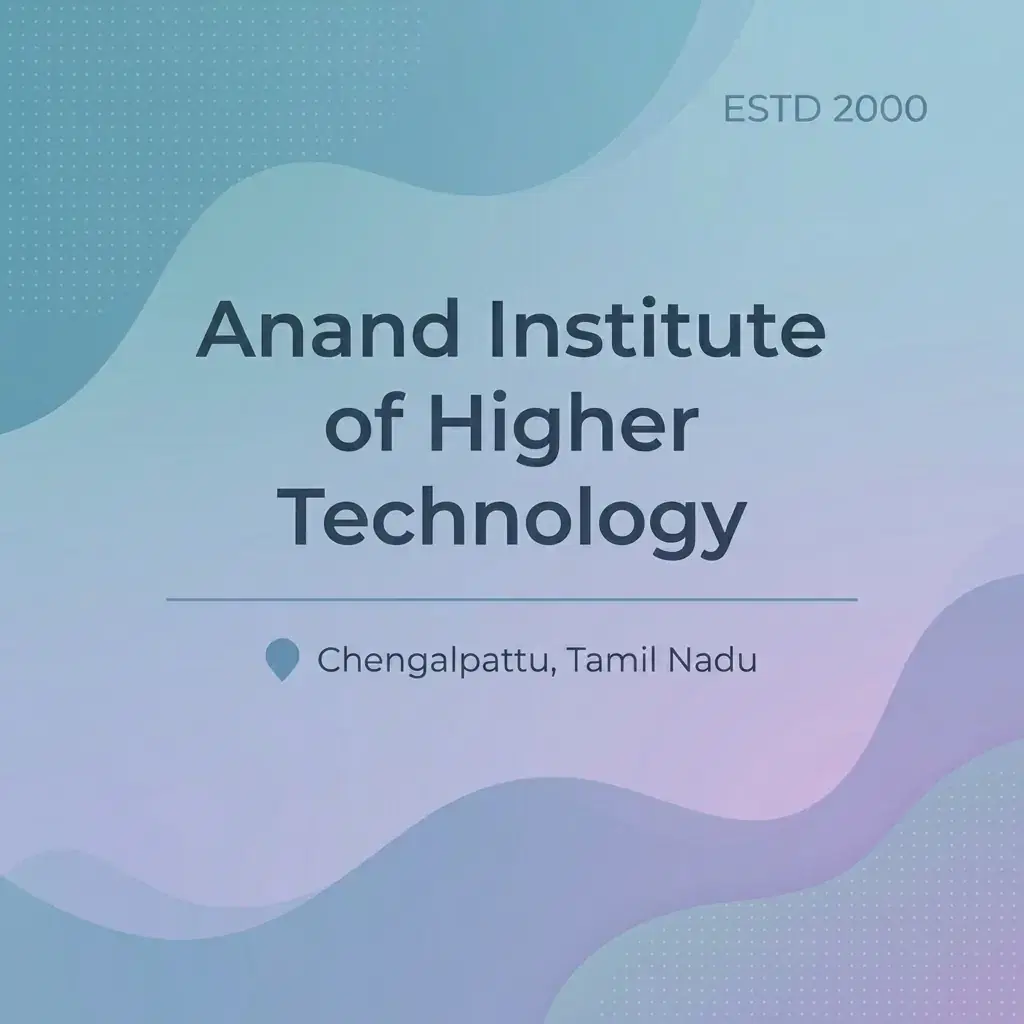 Anand Institute of Higher Technology engineering college in Tamil Nadu information card