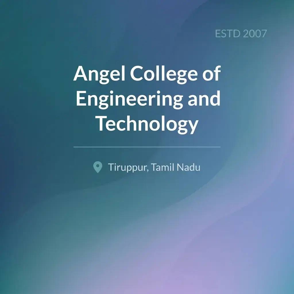 Angel College of Engineering and Technology engineering college in Tamil Nadu information card