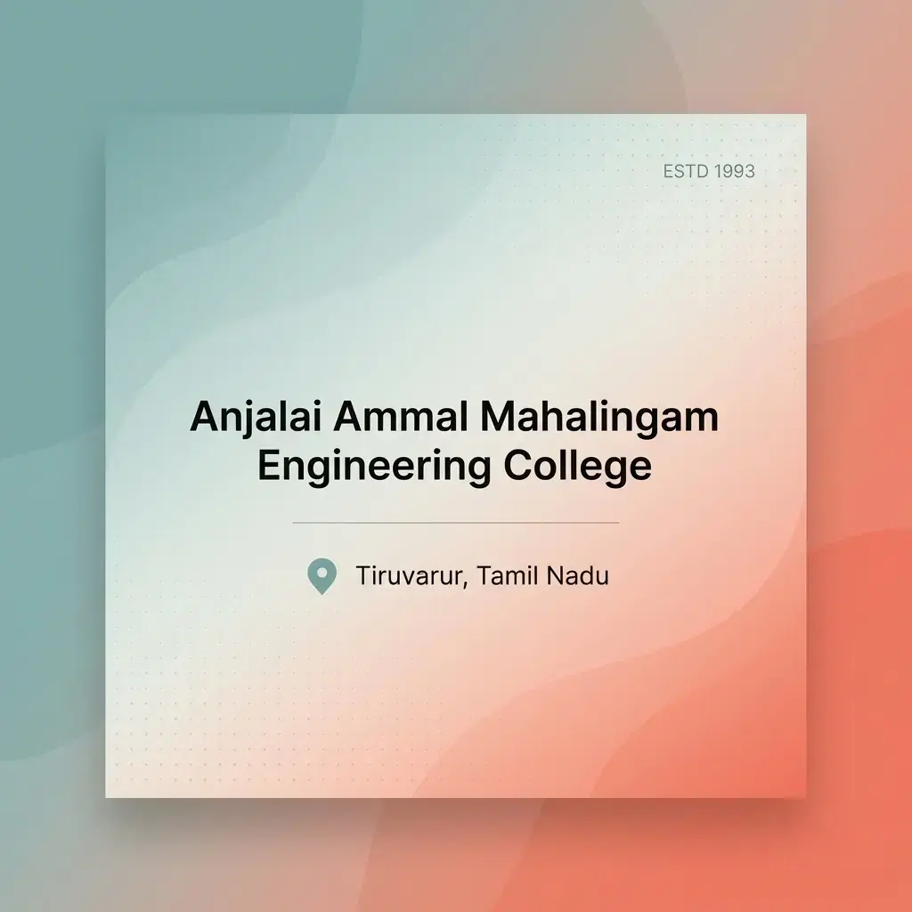 Anjalai Ammal Mahalingam Engineering College engineering college in Tamil Nadu information card