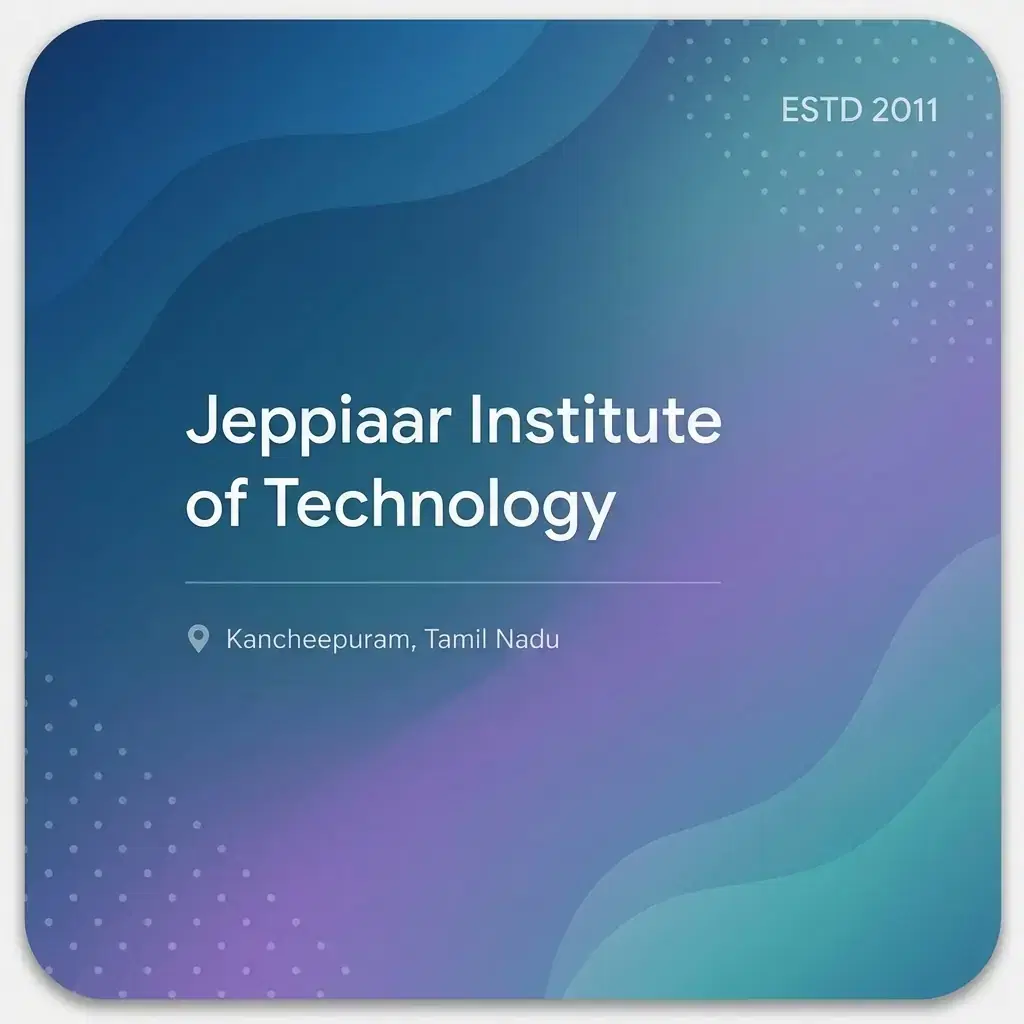 Jeppiaar Institute of Technology engineering college in Tamil Nadu information card