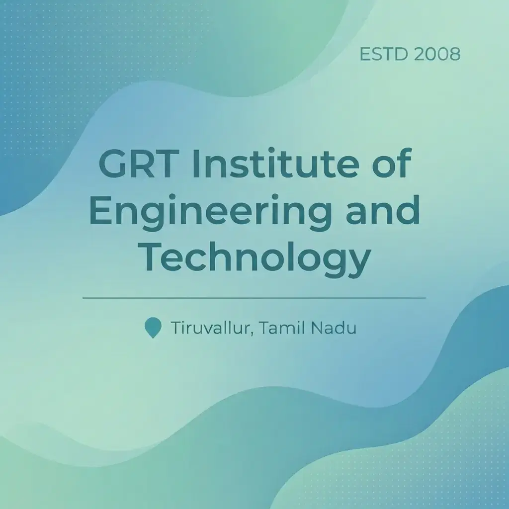 GRT Institute of Engineering and Technology engineering college in Tamil Nadu information card