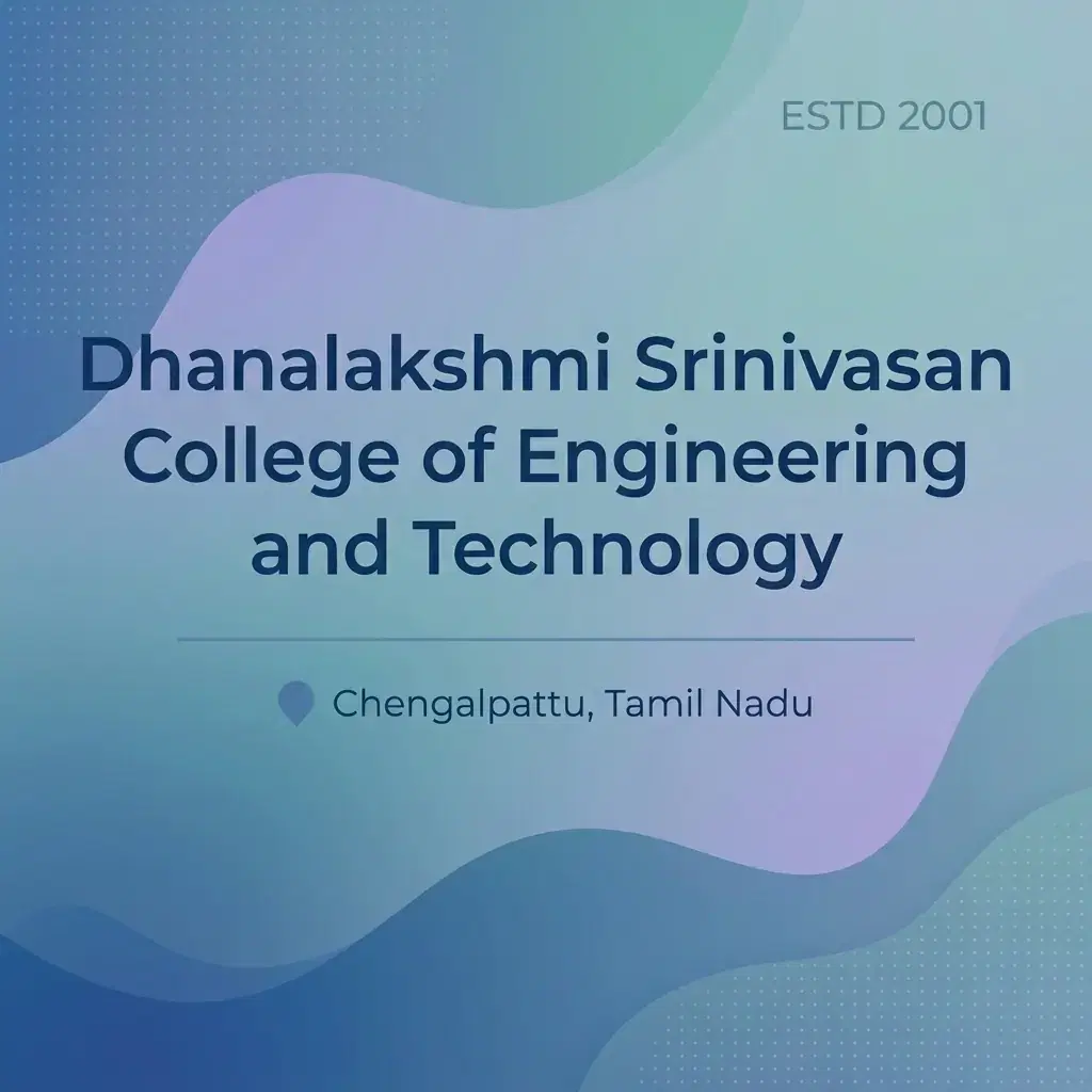 Dhanalakshmi Srinivasan College of Engineering and Technology engineering college in Tamil Nadu information card