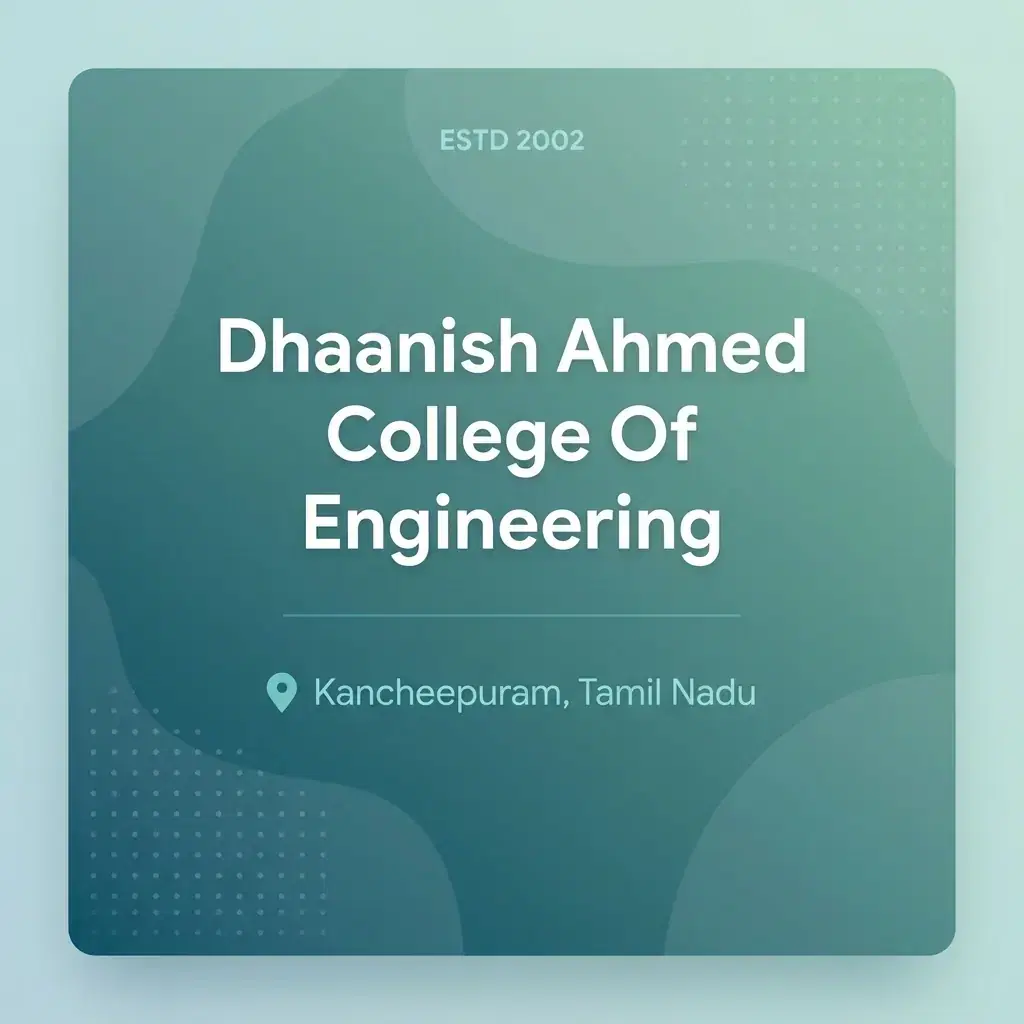 Dhaanish Ahmed College Of Engineering engineering college in Tamil Nadu information card