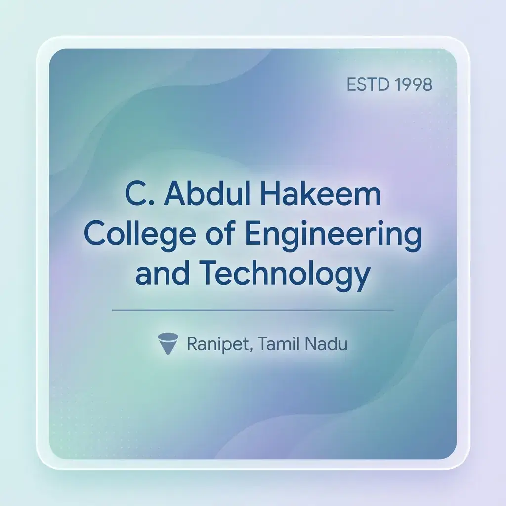 C. Abdul Hakeem College of Engineering and Technology engineering college in Tamil Nadu information card