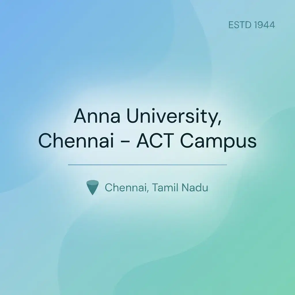 Anna University, Chennai – ACT Campus engineering college in Tamil Nadu information card