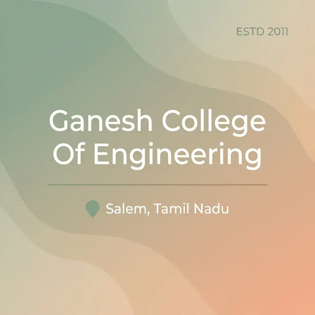 Ganesh College Of Engineering engineering college in Tamil Nadu information card