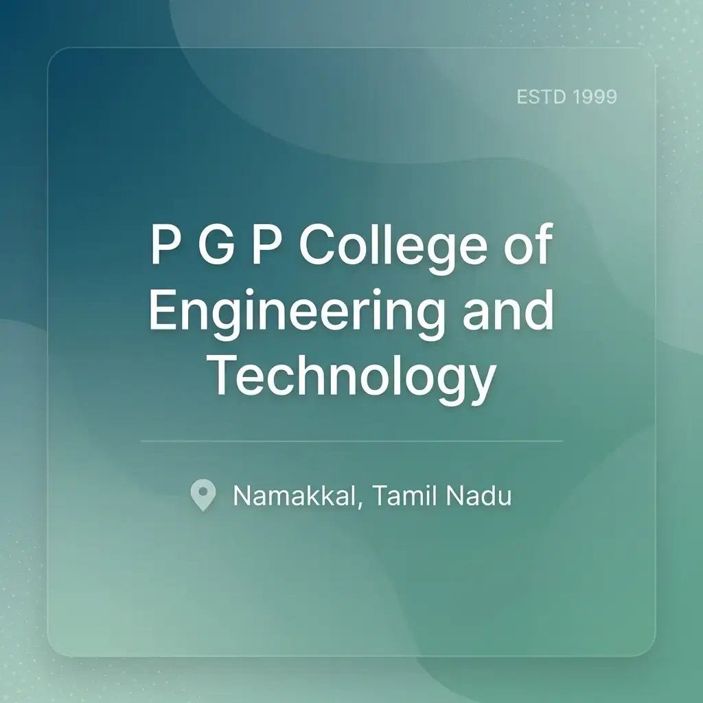 P G P College of Engineering and Technology engineering college in Tamil Nadu information card