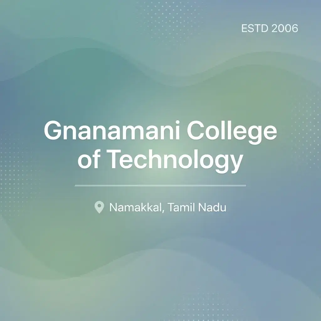 Gnanamani College of Technology engineering college in Tamil Nadu information card