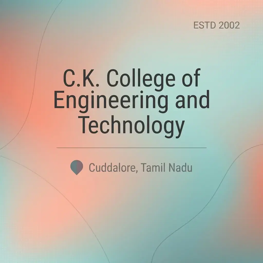 C.K. College of Engineering Technology engineering college in Tamil Nadu information card