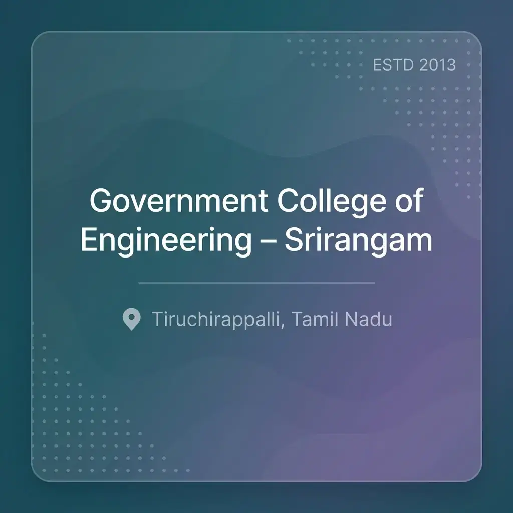 Government College of Engineering – Srirangam engineering college in Tamil Nadu information card