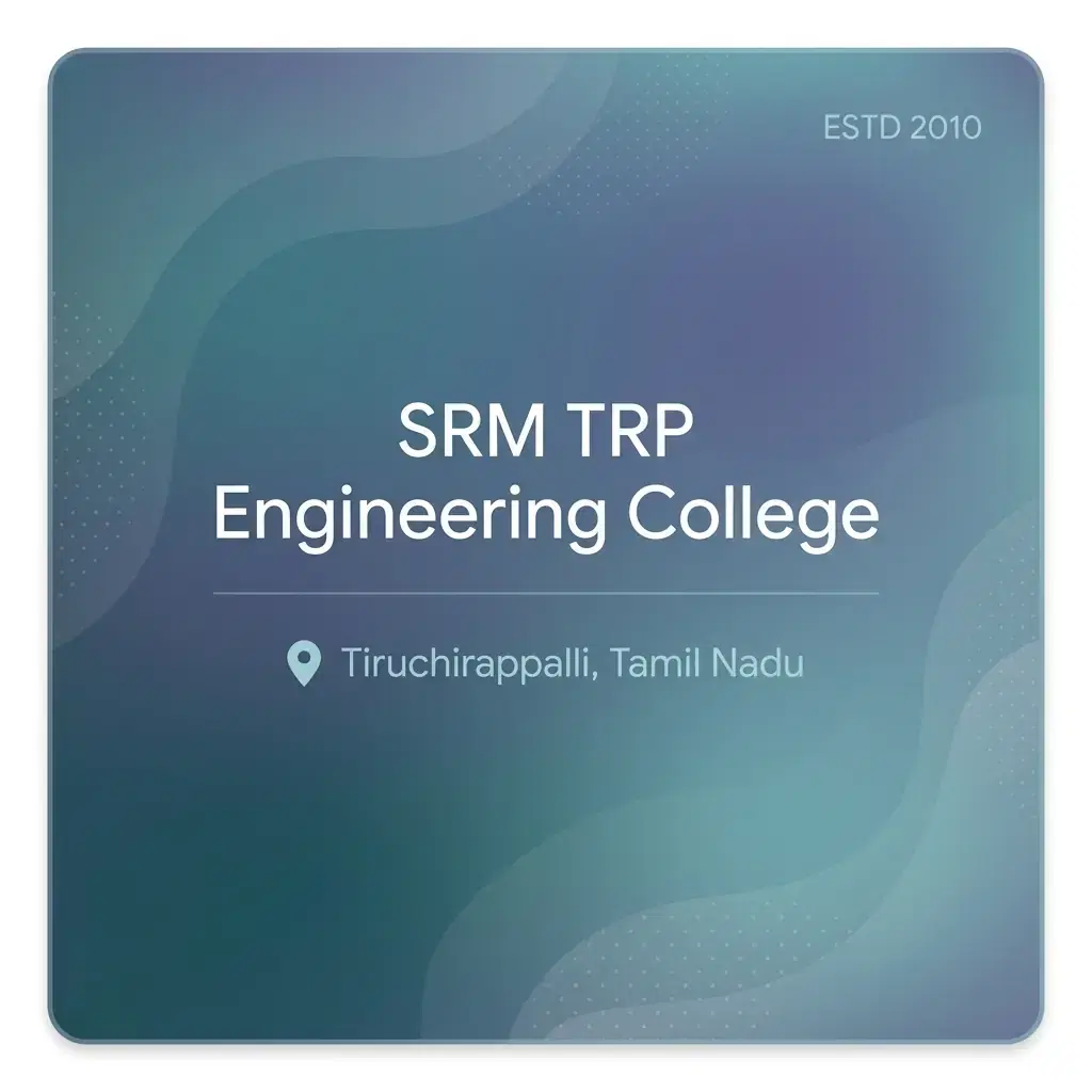 SRM TRP Engineering College engineering college in Tamil Nadu information card