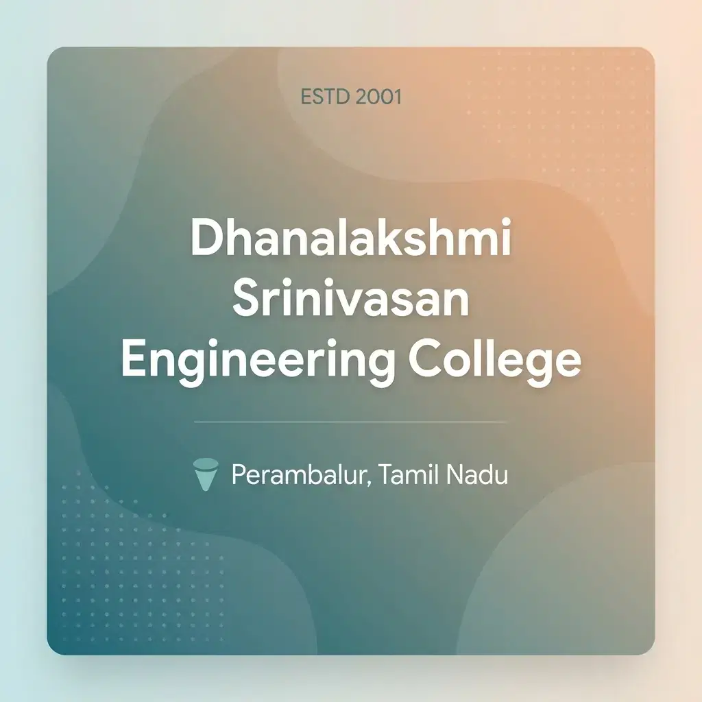 Dhanalakshmi Srinivasan Engineering College engineering college in Tamil Nadu information card