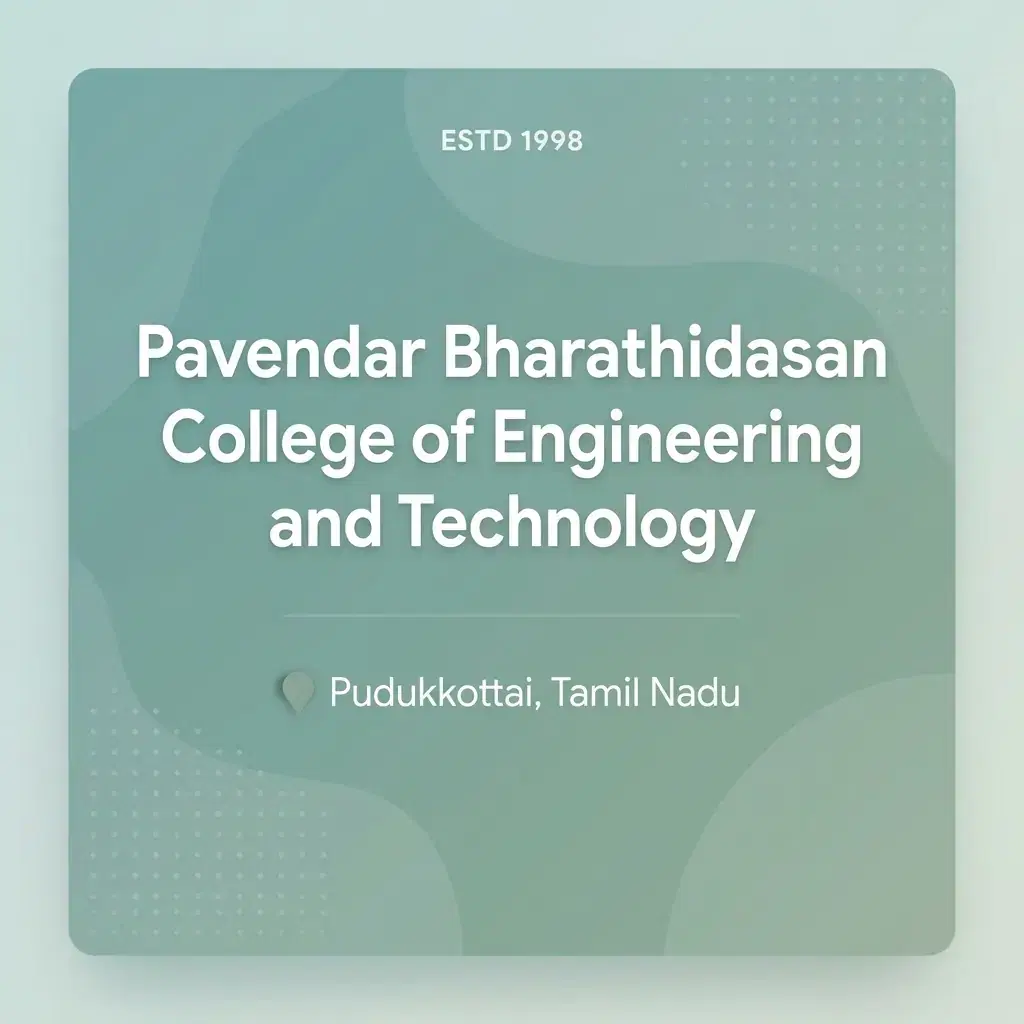 Pavendar Bharathidasan College of Engineering and Technology engineering college in Tamil Nadu information card