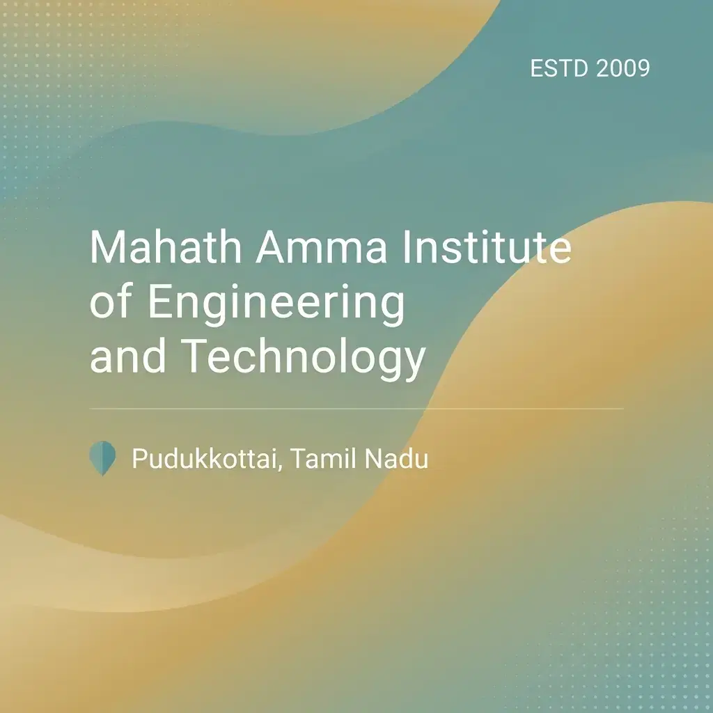 Mahath Amma Institute of Engineering and Technology engineering college in Tamil Nadu information card
