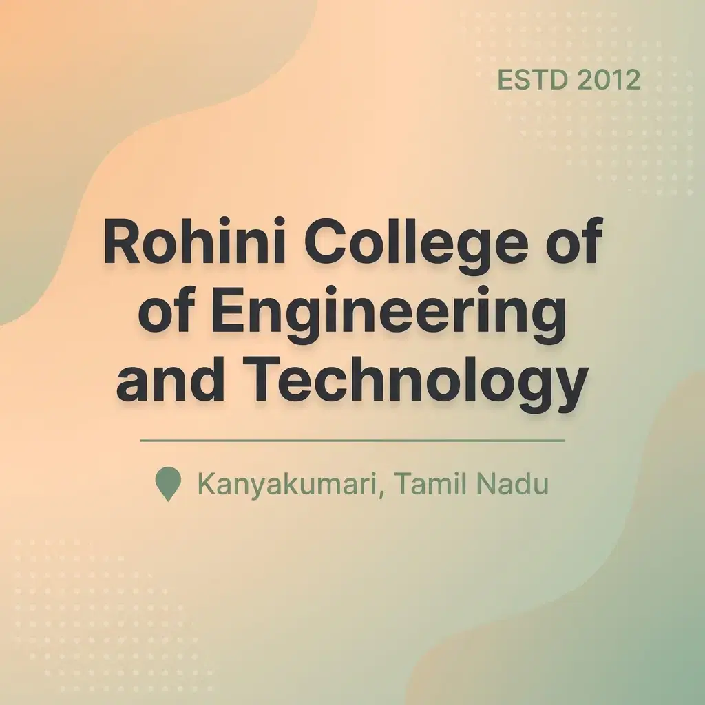 Rohini College of Engineering and Technology engineering college in Tamil Nadu information card