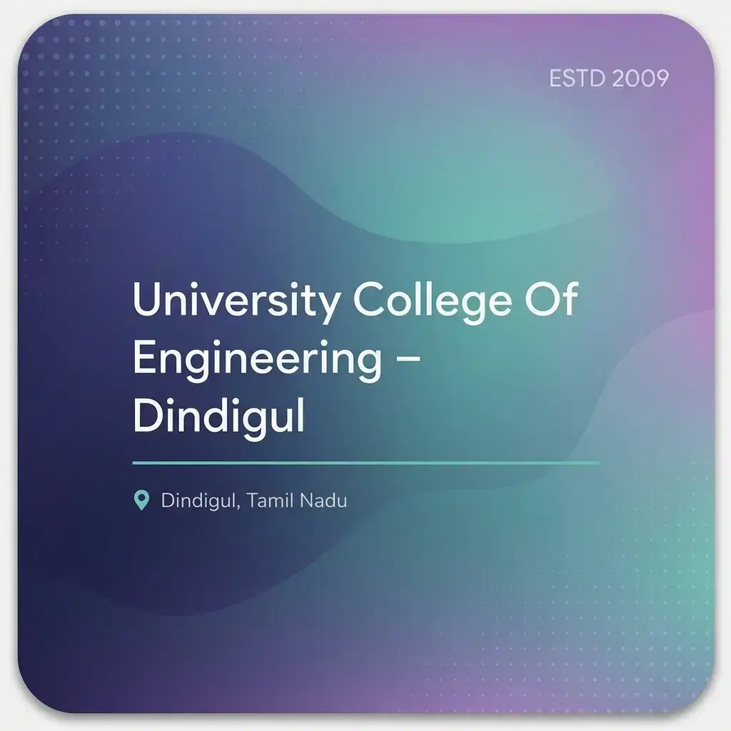University College Of Engineering – Dindigul engineering college in Tamil Nadu information card