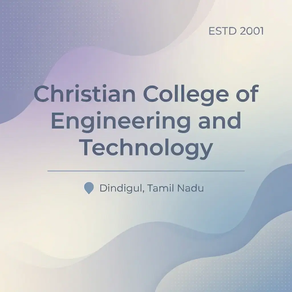 Christian College of Engineering and Technology engineering college in Tamil Nadu information card