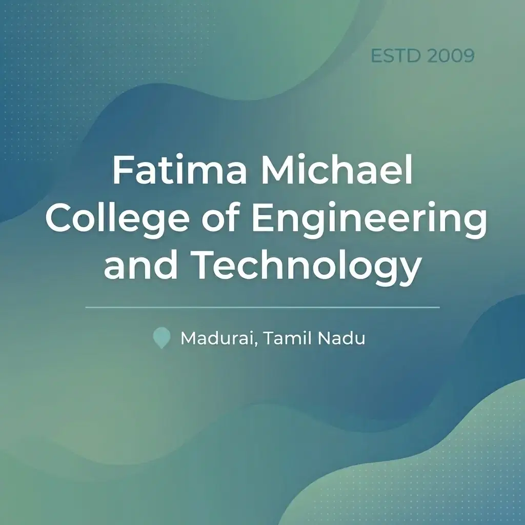 Fatima Michael College of Engineering and Technology engineering college in Tamil Nadu information card